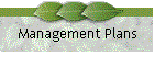 Management Plans